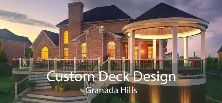 Custom Deck Design Granada Hills