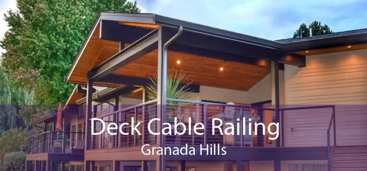 Deck Cable Railing Granada Hills